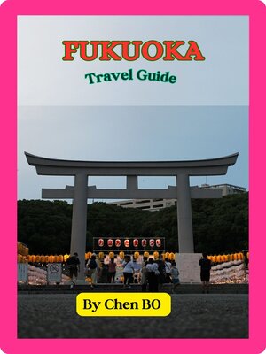 cover image of FUKUOKA TRAVEL GUIDE